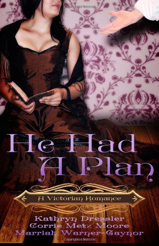 he had a plan a victorian romance the culpepper saga volume 1