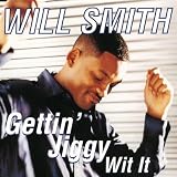 Gettin Jiggy Wit It von Will Smith