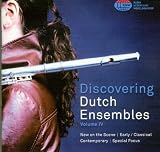 Discovering Dutch Ensembles - Volume IV