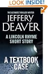A Textbook Case: A Lincoln Rhyme Shor...