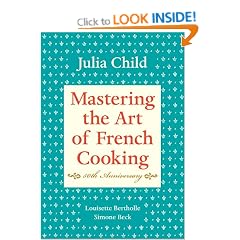 Mastering the Art of French Cooking: Vol 1