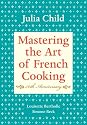 Mastering the Art of French Cooking, Volume I: Vol 1