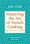 Mastering the Art of French Cooking, Volume 1