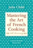 Mastering the Art of French Cooking, Volume 1
