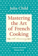 Mastering the Art of French Cooking, Volume 1