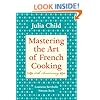Mastering the Art of French Cooking, Volume I: 50th Anniversary