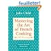 Mastering the Art of French Cooking