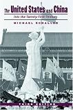The United States and China: Into the Twenty-first Century