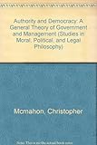 Authority and democracy : a general theory of government and management