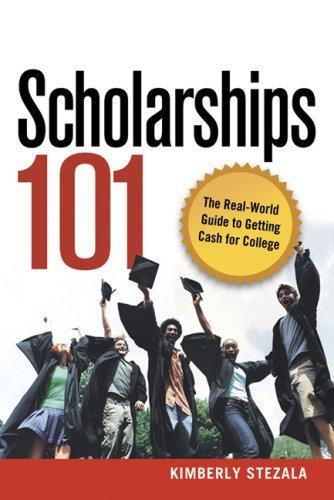 Scholarships 101: The Real-World Guide to Getting Cash for College
