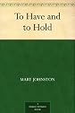 To Have and to Hold