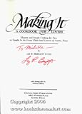 Making it: A cookbook for lovers : elegant and simple cooking for two as taught by the great chefs (and lovers) of Austin, Texas