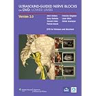 Ultrasound-Guided Nerve Blocks on DVD: Lower Limbs by Alain Delbos