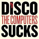 Disco Sucks/Tell Me Something I Don't Know? [7 inch Analog]