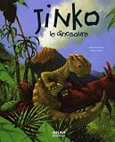 Jinko le dinosaure de St�phane Frattini