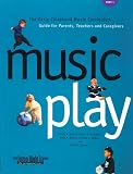 Music Play: The Early Childhood Music Curriculum Guide for Parents Teachers and Caregivers Spiral (Jump Right in Perschool Series)