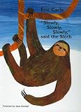  : Slowly, Slowly, Slowly, Said the Sloth