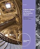 Culture & values : a survey of the humanities