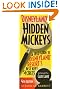 Disneyland's Hidden Mickeys: A Field Guide to Disneyland Resort's Best Kept Secrets (Disneyland's Hidden Mickeys: A Field Guide to the Disneyland)