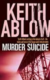 Murder Suicide: A Novel