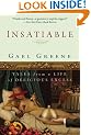 Insatiable: Tales from a Life of Delicious Excess