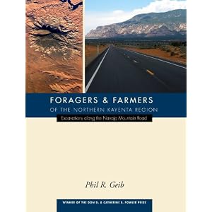 51AtEPz0x4L. SL500 AA300  Foragers and Farmers of the Northern Kayenta Region: Excavations along the Navajo Mountain Road 