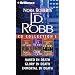 J.D. Robb CD Collection 1: Naked in Death, Glory in Death, Immortal in Death (In Death) (In Death)