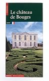 Le château de Bouges