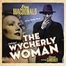 The Wycherly Woman: A Lew Archer Novel