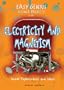 Easy Genius Science Projects with Electricity and Magnetism: Great Experiments and Ideas