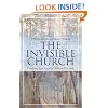 The Invisible Church: Finding Spirituality Where You Are (Psychology, Religion, and Spirituality)
