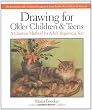 Drawing for older children & teens