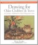 Drawing for older children & teens
