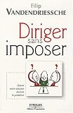 Diriger sans imposer