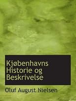 Kjøbenhavns Historie og Beskrivelse