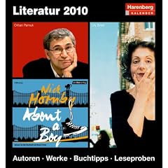 Literatur 2010: Harenberg Tageskalender. Autoren. Werke. Buchtipps. Leseproben