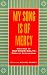 My Song Is Of Mercy; Writings of Matthew Kelty, Monk of Gethsemani