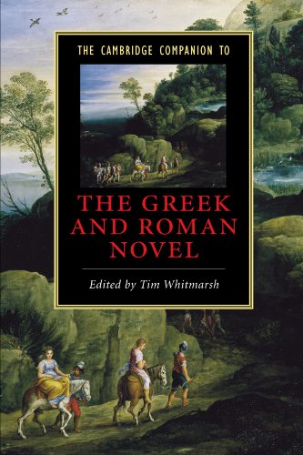 the cambridge companion to the greek and roman novel cambridge companions to literature