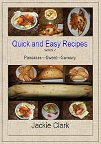 Click to Download Free Kindle Book -> Quick and Easy Recipes - Pancakes - Sweet - Savoury (Quick and Easy Recipes - Series 2)