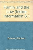 Inside information on the family and the law