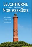 Leuchtt�rme an der deutschen Nordseek�ste