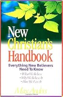 New Christian's Handbook Everything New Believers Need To Know