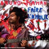 Revue Bruno Maman  / Faire l'Amour