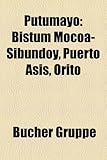 Putumayo: Bistum Mocoa-Sibundoy, Puerto as S, Orito-