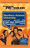 Northern Arizona University (NAU): Off the Record - College Prowler