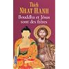 Bouddha jesus sont des freres
