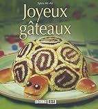 Livres Recette de Cuisine - Joyeux g�teaux