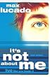 It's Not About Me Teen Edition