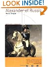 Alexander of Russia: Napoleon's Conqueror (Grove Great Lives Series)