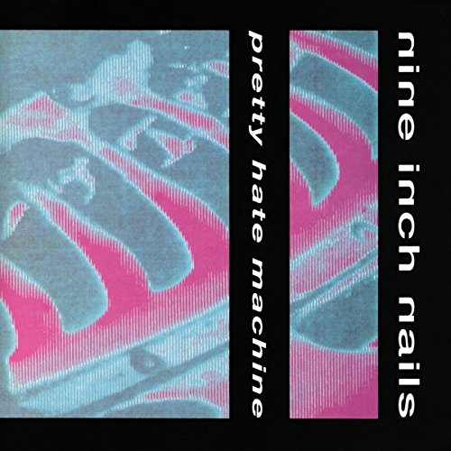 Nine Inch Nails - Pretty Hate Machine [original Version] - Zortam Music